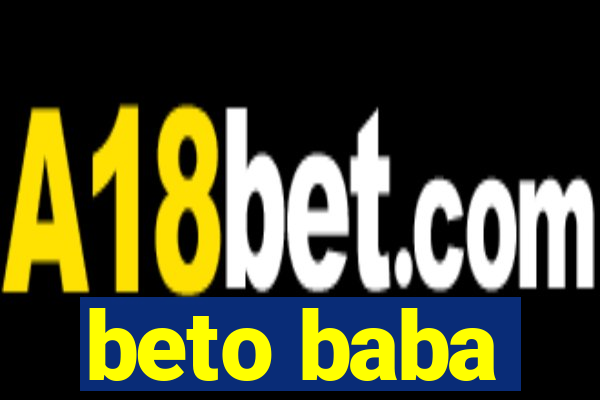 beto baba